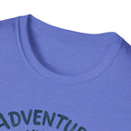 Adventure Is My Drug T-Shirt