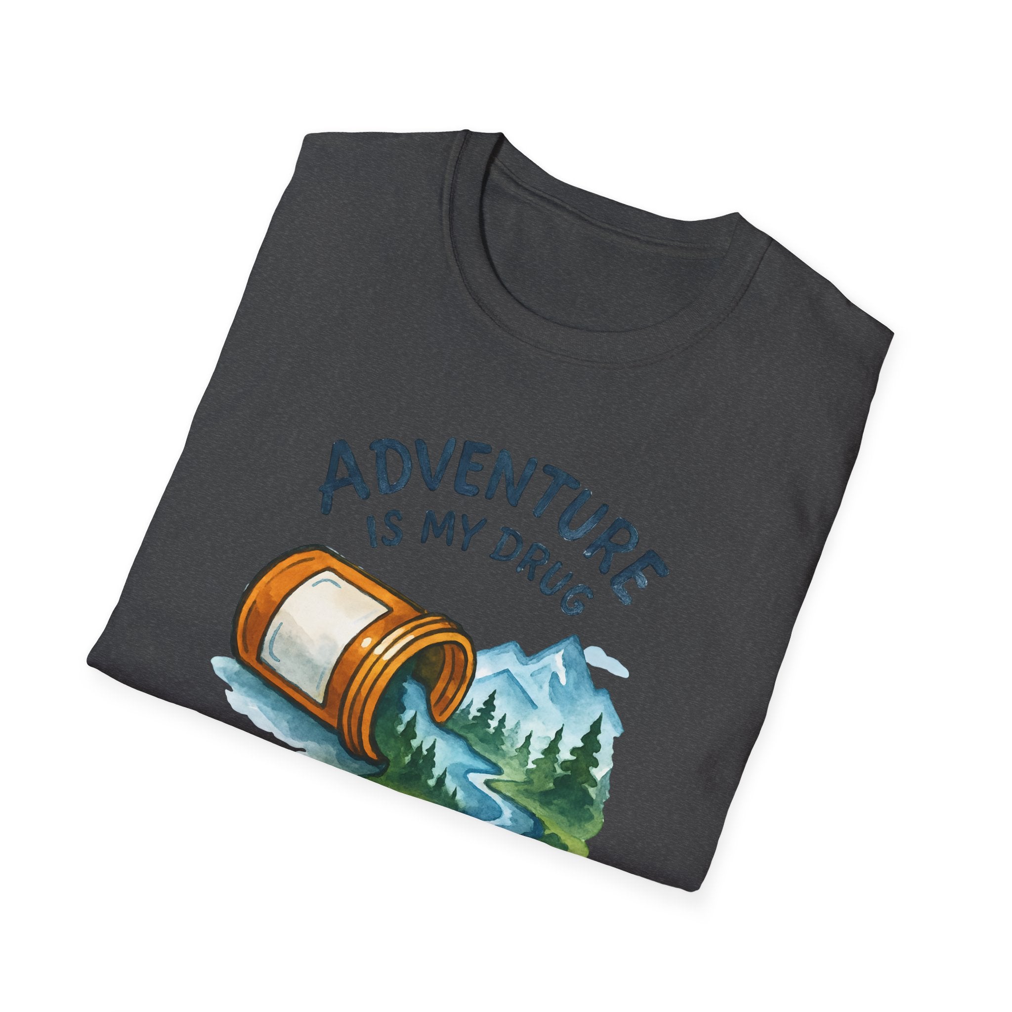 Adventure Is My Drug T-Shirt